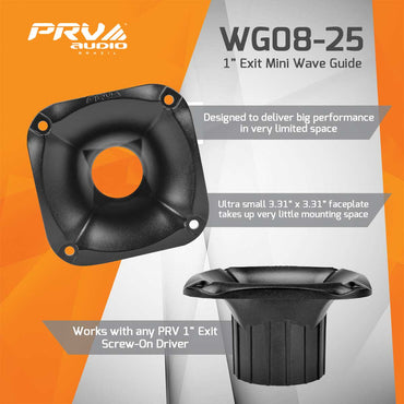 PRV WG08-25 Waveguide 1" EXIT MINI WAVEGUIDE